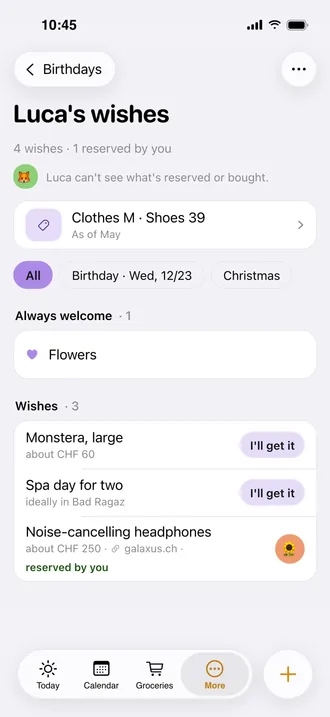 Wish lists without spoilers: Wishes per person and occasion. Whoever gets something reserves it, and the person getting it can't see.