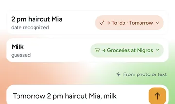 Quick add: “Tomorrow 2 pm haircut Mia, milk” becomes a to-do with a date and an item on the shopping list.